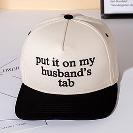 PUT IT ON MY HUSBANDS TAP Message Embroidered Five Panel Canvas Snapback Baseball Cap